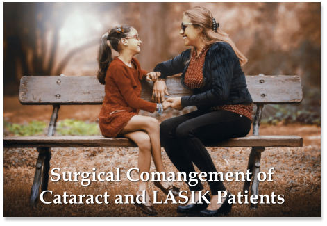 Surgical Comangement of Cataract and LASIK Patients